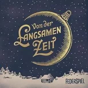 Von Der Langsamen Zeit