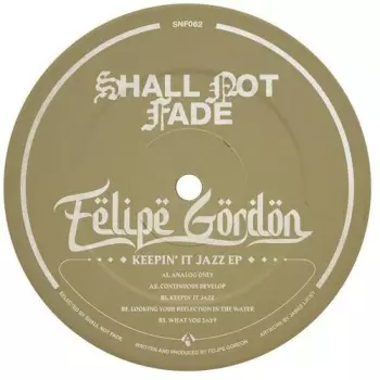 Felipe Gordon: Keepin' It Jazz EP