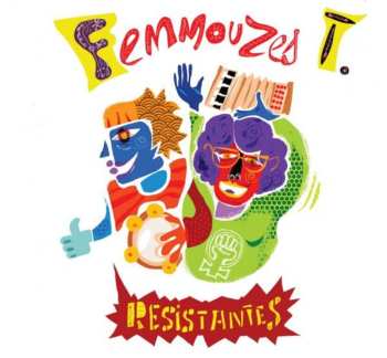 Album Femmouzes T: Résistantes
