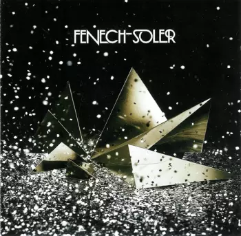 Fenech Soler: Fenech-Soler