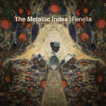 LP Fenella: The Metallic Index