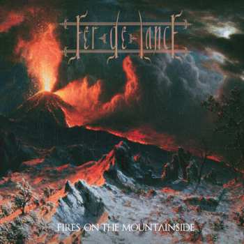 Album Fer De Lance: Fires On The Mountainside