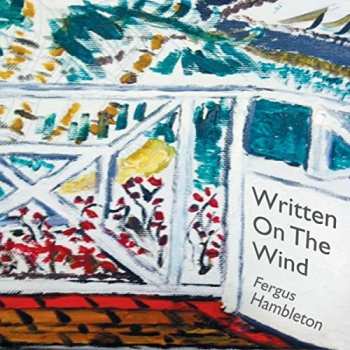Album Fergus Hambleton: Written On The Wind