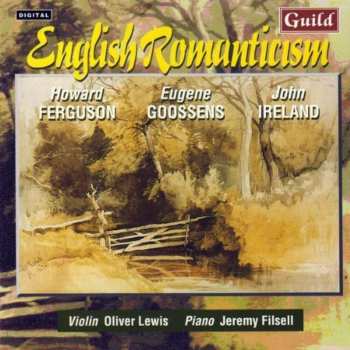 Album Ferguson / Goossens / Ireland / Lewis / Filsell: English Romanticism