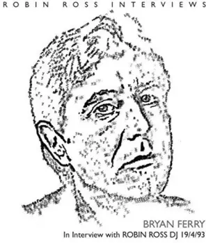 Ferry,bryan: Interview With Robin Ross 1994