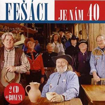Album Fešáci: 40 Let