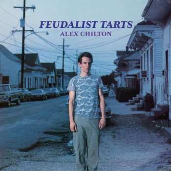 Album Alex Chilton: Feudalist Tarts