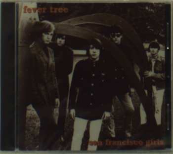 Album Fever Tree: San Francisco Girls