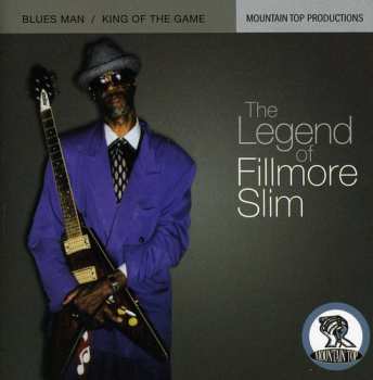 Album Fillmore Slim: The Legend Of Fillmore Slim