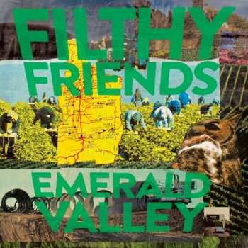 LP Filthy Friends: Emerald Valley