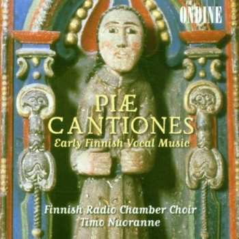 Album Timo Nuoranne: Piæ Cantiones: Early Finnish Vocal Music