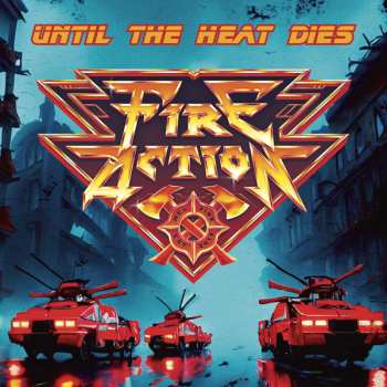 CD Fire Action: Until The Heat Dies