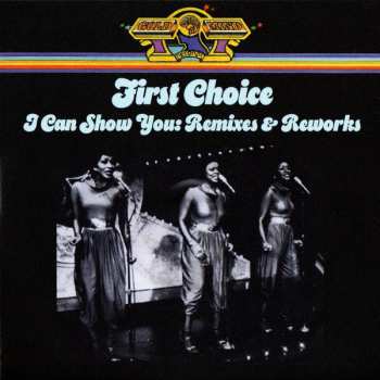 4CD/Zestaw pudełkowy First Choice: Love Having You Around: The Gold Mind Recordings (1977-1980)