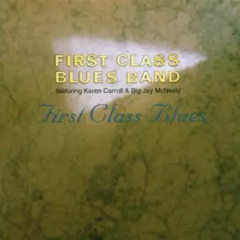 First Class Blues