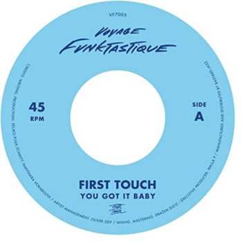 SP First Touch: 7-you Got It Baby/crampjuice