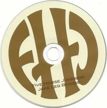 CD Five Horse Johnson: Jake Leg Boogie