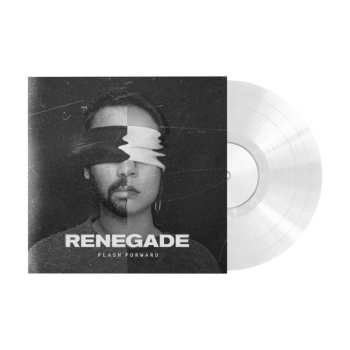 LP Flash Forward: Renegade (ltd. Lp/white Vinyl)