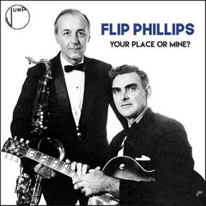 CD Flip Phillips: Your Place Or Mine?