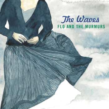 CD Flo And The Murmurs: The Waves