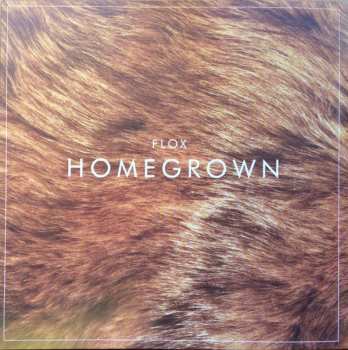 2CD Flox: Homegrown LTD
