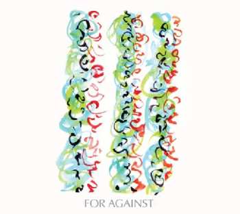 Album For Against: Never Been