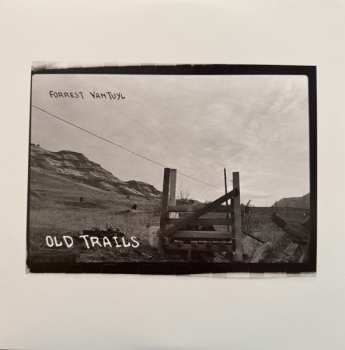 LP Forrest VanTuyl: Old Trails