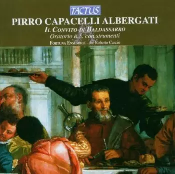 (The) Banquet Of Baldassarro
