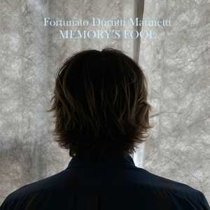 LP Fortunato Durutti Marinetti: Memory's Fool