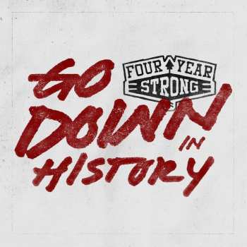 CD Four Year Strong: Go Down In History