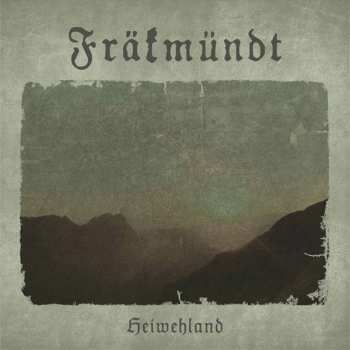 CD Fräkmündt: Heiwehland