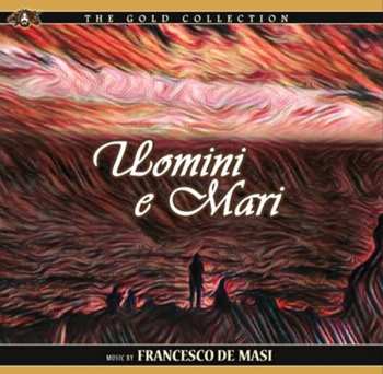 Album Francesco De Masi: Uomini E Mari