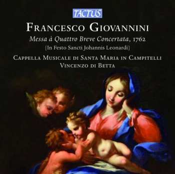 CD Francesco Giovannini: Messa A Quattro Breve Concertata