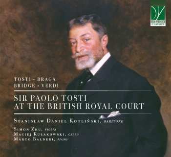 Album Francesco Paolo Tosti: Lieder "sir Paolo Tosti At The British Royal Court"