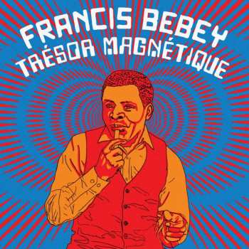 Album Francis Bebey: Trésor Magnétique