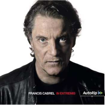 CD Francis Cabrel: In Extremis