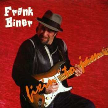 Album Frank Biner: Fixin' To Jam