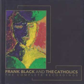 7CD/Zestaw pudełkowy Frank Black And The Catholics: The Complete Recordings LTD