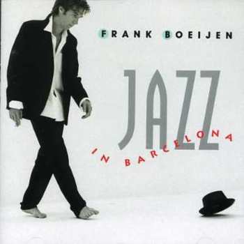 Album Frank Boeijen: Jazz In Barcelona