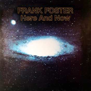 CD Frank Foster: Here And Now