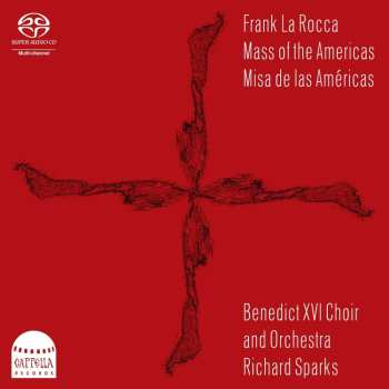 SACD Frank La Rocca: Mass Of The Americas