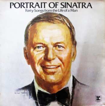 2LP Frank Sinatra: Portrait Of Sinatra (Forty Songs From The Life Of A Man)