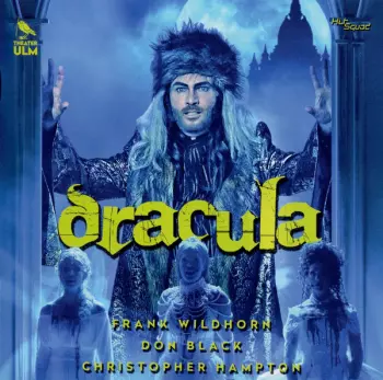 Frank Wildhorn: Dracula - Theater Ulm