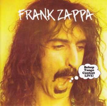 CD Frank Zappa: Bebop Tango Contest Live!