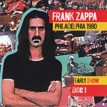 4CD/Zestaw pudełkowy Frank Zappa: Philadelphia 1980