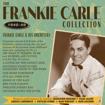 Album Frankie Carle And His Orchestra: The Frankie Carle Collection 1940-49