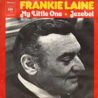 SP Frankie Laine: My Little One / Jezebel