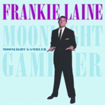 Album Frankie Laine: Moonlight Gambler