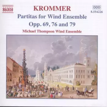 Partitas For Wind Ensemble, Vol. 3 (Opp. 69, 76 and 79)