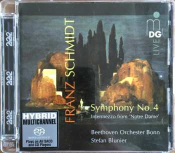 SACD Franz Schmidt: Symphony No. 4 • Intermezzo From 'Notre Dame'