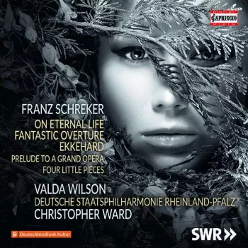On Eternal Life; Fantastic Overture; Ekkehard; Prelude To A Grand Opera; Four Little Pieces